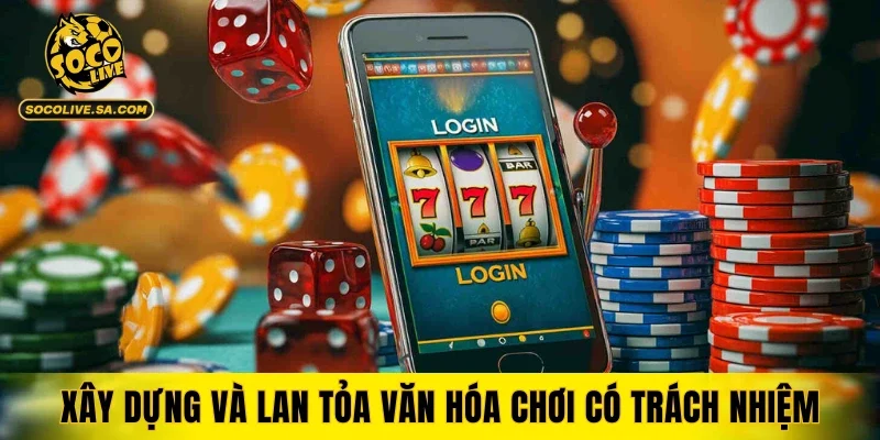 Xây dựng và lan tỏa văn hóa chơi có trách nhiệm trong thể thao