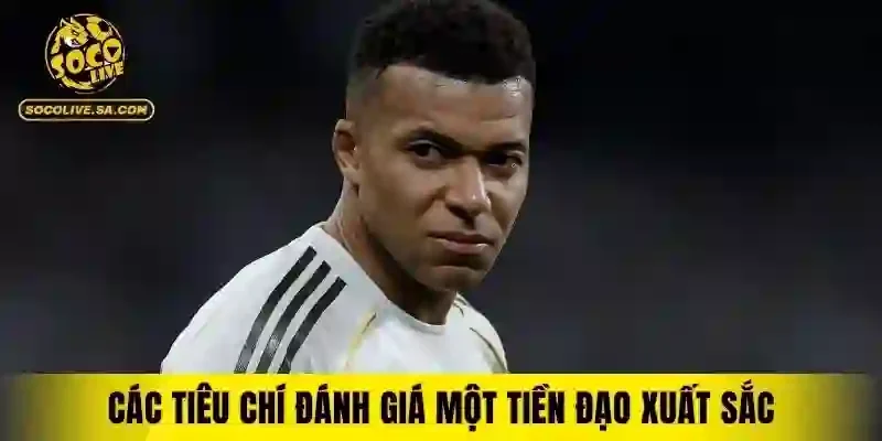 Yếu tố để xác định đẳng cấp một trung phong